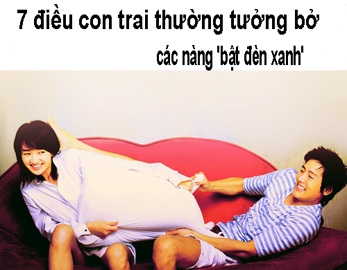 7 điều con trai thường tưởng bở các nàng 'bật đèn xanh'