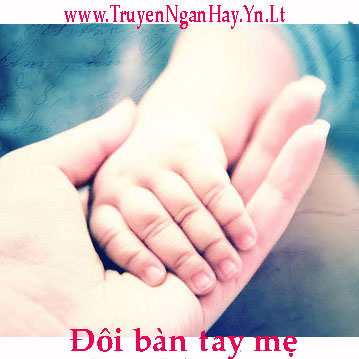 Đôi bàn tay mẹ