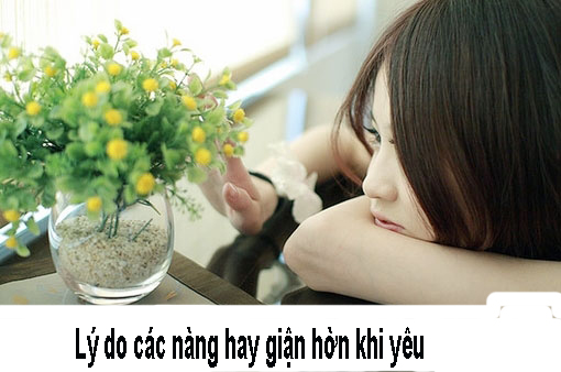 Lý do các nàng hay giận hờn khi yêu