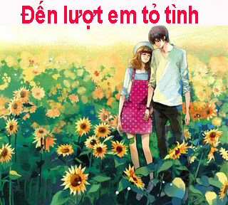 Đến lượt em tỏ tình